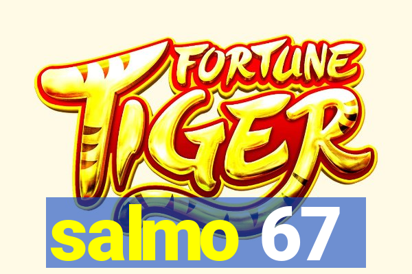 salmo 67